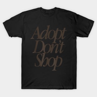 Miss Peaches Adopt Dont T-Shirt